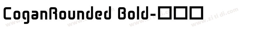 CoganRounded Bold字体转换